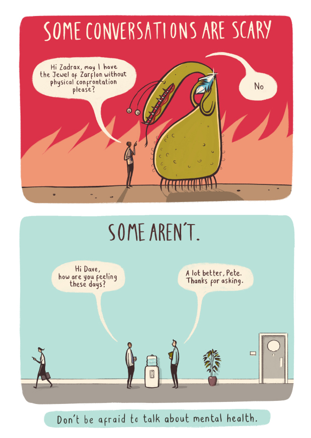 Some conversations are scary: Man asking monster for jewel. Some aren't: 2 people talking about mental health. Don't be afraid to talk about mental health