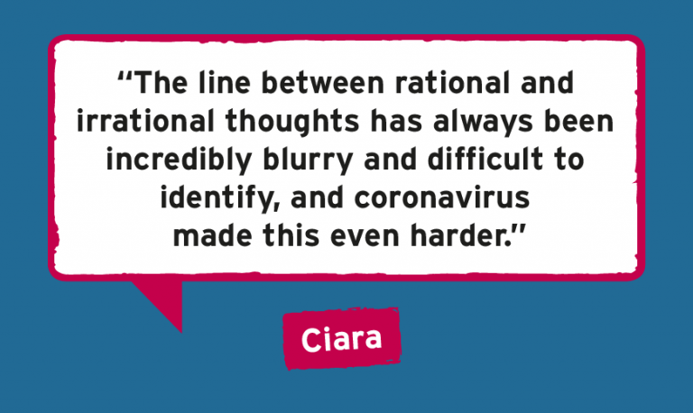 "The line between rational and irrational thoughts has always been incredibly blurry and difficult to identify, and coronavirus made this even harder."
