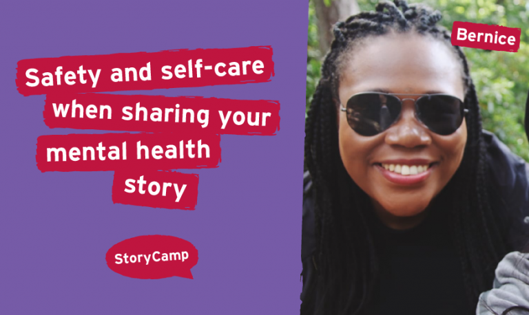 StoryCamp – Safety and self-care Safety and self-care when sharing your mental health story