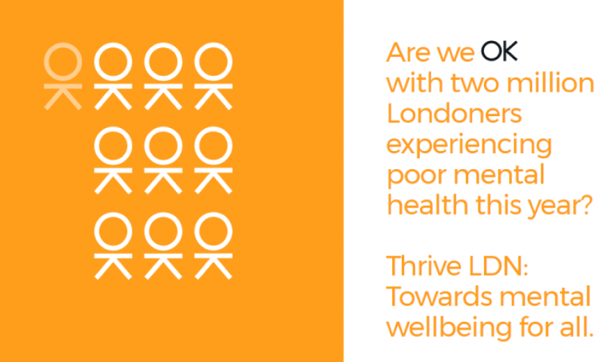 Thrive London mental health campaign launch